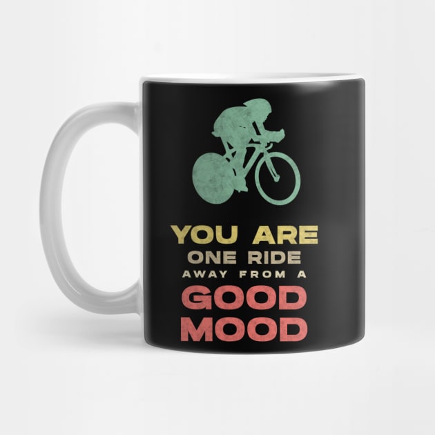 Cycling LIFE Good Mood Only for TRUE Biking Lovers by Naumovski